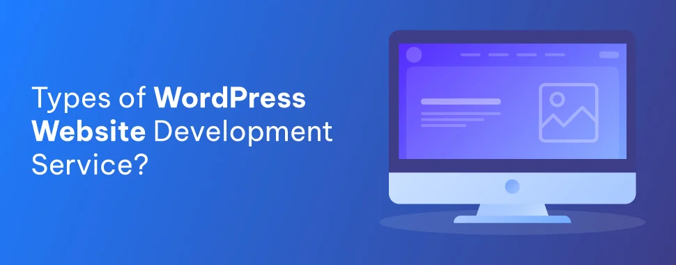 types-of-wordpress-website-development-services