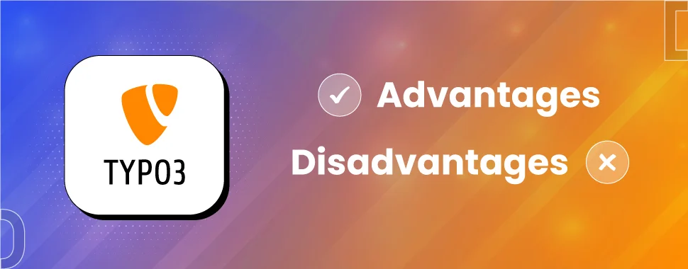 advantages-and-disadvantages-of-TYPO3