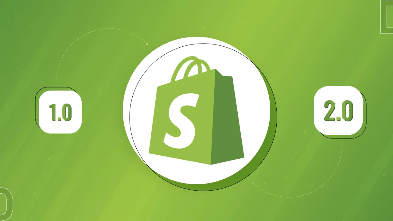 shopify-1-0-vs-shopify-2-0